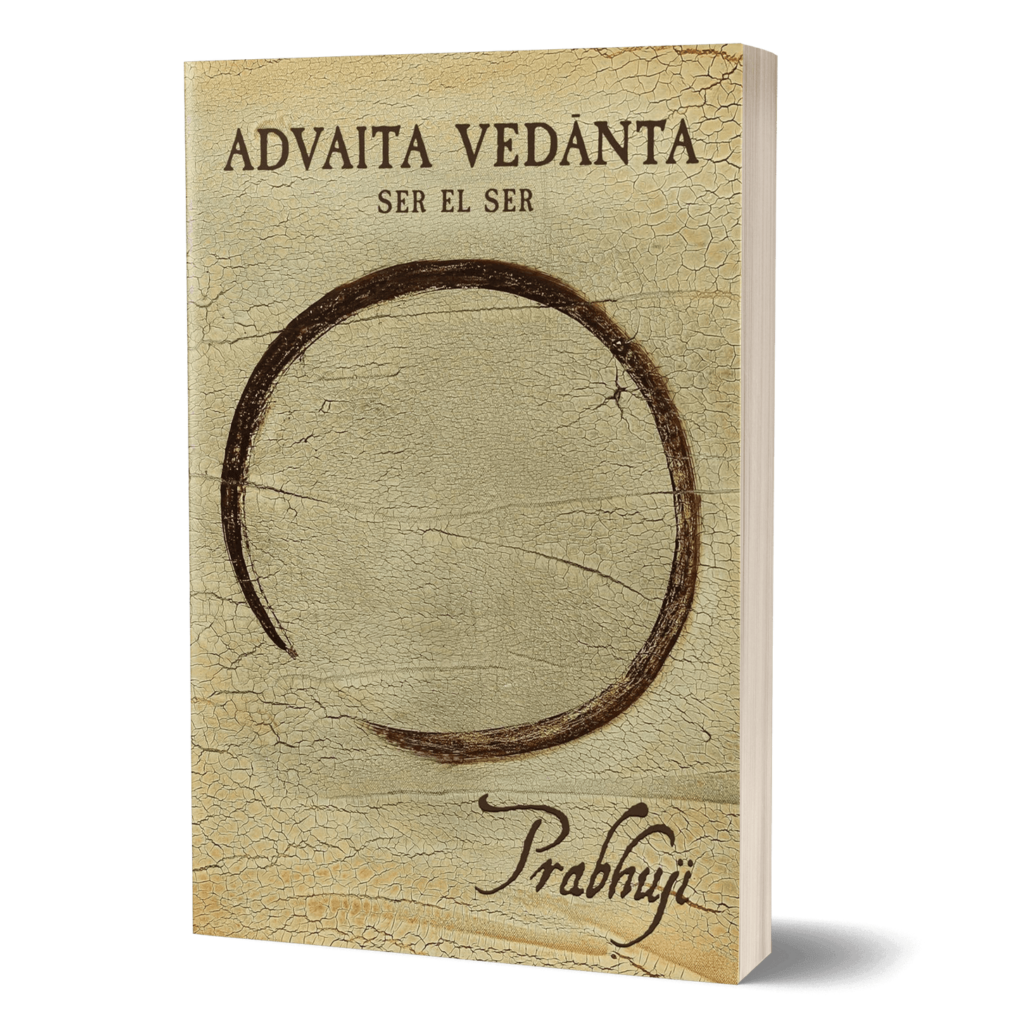 Advaita Vedanta - Ser el ser con Prabhuji (Paperback - Spanish) - Tree Spirit Wellness